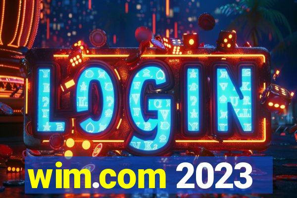 wim.com 2023